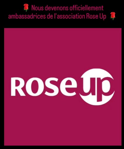 Nous sommes heureuses de vous annoncer notre engagement auprès de l'association Rose Up